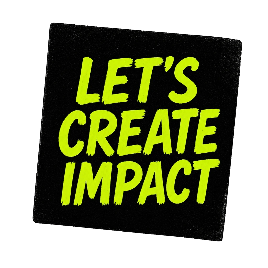 Let's create impact